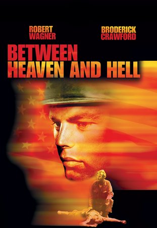 Między niebem a piekłem, Robert Wagner,Broderick Crawford,Terry Moore,Buddy Ebsen,Robert Keith,Brad Dexter,Mark Damon,Ken Clark,Harvey Lembeck,Skip Homeier