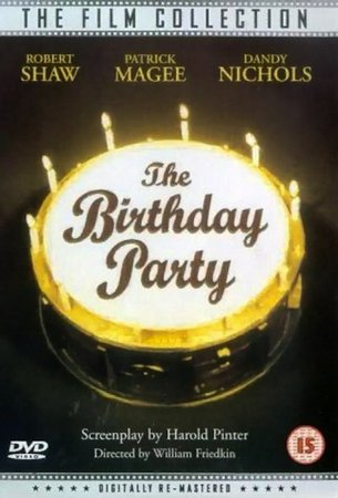 The Birthday Party, Robert Shaw,Patrick Magee,Dandy Nichols,Sydney Tafler,Moultrie Kelsall,Helen Fraser
