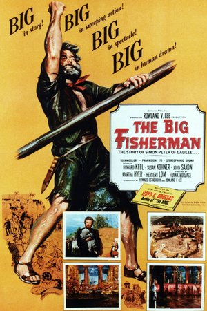 The Big Fisherman, Howard Keel,Susan Kohner,John Saxon,Martha Hyer,Herbert Lom,Ray Stricklyn,Marian Seldes,Alexander Scourby,Beulah Bondi,Jay Barney
