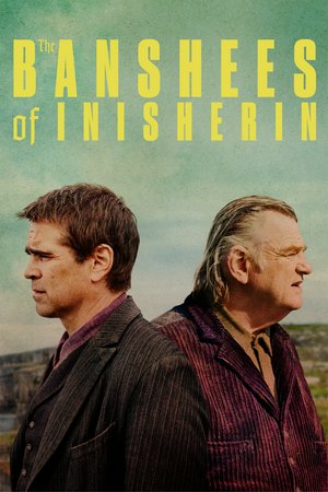Duchy Inisherin, Colin Farrell,Brendan Gleeson,Kerry Condon,Barry Keoghan,Pat Shortt,Gary Lydon,David Pearse,Sheila Flitton,Jon Kenny,Bríd Ní Neachtain