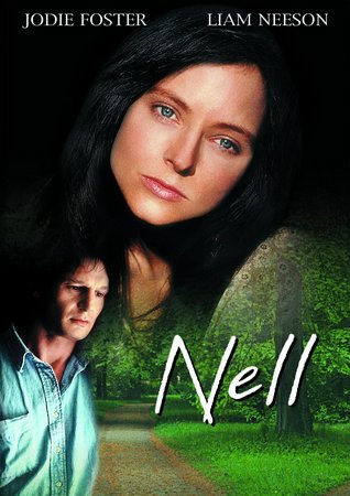 NELL, Jodie Foster, Liam Neeson, Natasha Richardson, Richard Libertini, Nick Searcy, Robin Mullins, Jeremy Davies, O'Neal Compton, Heather M. Bomba, Marianne E. Bomba