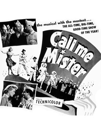 Call Me Mister, Dan Dailey,Betty Grable,Danny Thomas,Dale Robertson,Benay Venuta,Richard Boone,Jeffrey Hunter,Frank Fontaine,Harry von Zell,Dave Willock