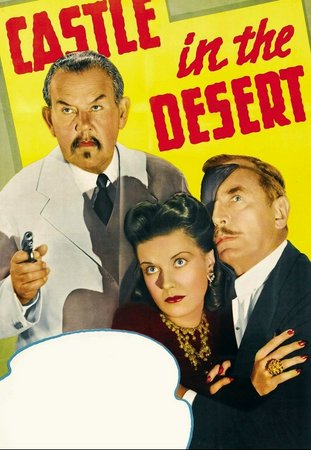 Castle in the Desert, Sidney Toler,Arleen Whelan,Richard Derr,Henry Daniell,Douglas Dumbrille,Edmund MacDonald,Victor Sen Yung,Lenita Lane,Ethel Griffies,Milton Parsons