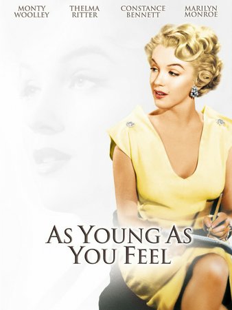 As Young as You Feel, Monty Woolley,David Wayne,Jean Peters,Thelma Ritter,Constance Bennett,Marilyn Monroe,Allyn Joslyn,Albert Dekker,Clinton Sundberg,Minor Watson