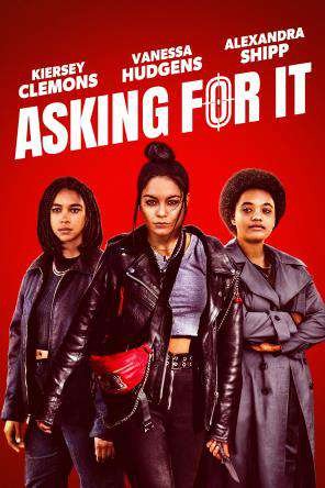 Asking for It, Kiersey Clemons,Vanessa Hudgens,Alexandra Shipp,Ezra Miller,Gabourey Sidibe,Radha Mitchell,Leslie Stratton,Luke Hemsworth,Casey Cott,Casey Camp-Horinek