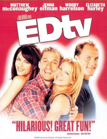 ED TV, Matthew McConaughey, Woody Harrelson, Jenna Elfman, Elizabeth Hurley, Martin Landau, Dennis Hopper, Adam Goldberg, Sally Kirkland, Ellen DeGeneres, Rob Reiner