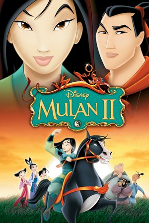 MULAN II, Ming-Na Wen,Lucy Liu,Sandrah Oh, BD Wong,Mark Moseley