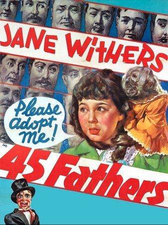 45 Fathers, Jane Withers,Thomas Beck,Louise Henry,Paul Hartman,Grace Hartman,Richard Carle,Nella Walker,Andrew Tombes,Leon Ames,Sammy Cohen