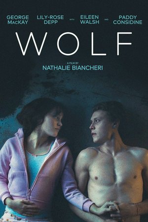 Wolf, Lily-Rose Depp,George MacKay,Paddy Considine,Terry Notary,Martin McCann,Fionn O'Shea,Lola Petticrew,Eileen Walsh,Senan Jennings,Karise Yansen