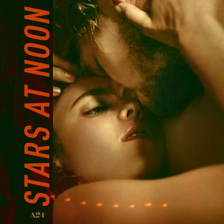 Gwiazdy w południe, Margaret Qualley,Joe Alwyn,Benny Safdie,Danny Ramirez,Nick Romano,Stephan Proaño,Monica Bartholomew,Carlos Bennett,Sebastian Donoso,Héctor Moreno