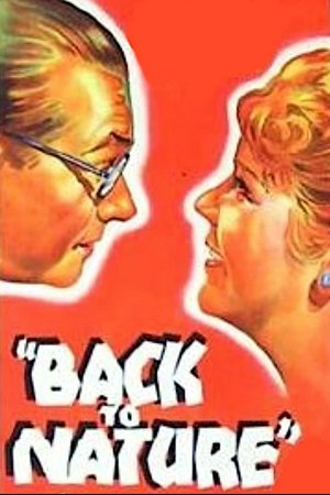 Back to Nature, Jed Prouty,Spring Byington,Shirley Deane,Dixie Dunbar,George Ernest,Billy Mahan,Tony Martin,June Carlson,Florence Roberts,Ken Howell