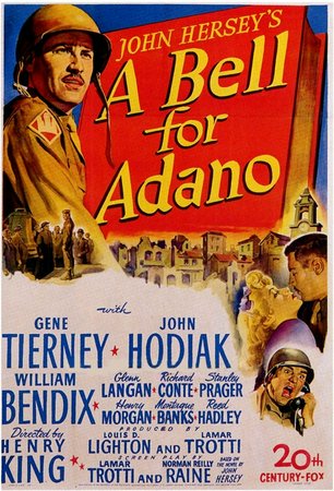 A Bell for Adano, John Hodiak,Gene Tierney,William Bendix,Richard Conte,Glenn Langan,Stanley Prager,Harry Morgan,Monty Banks,Reed Hadley,Roy Roberts