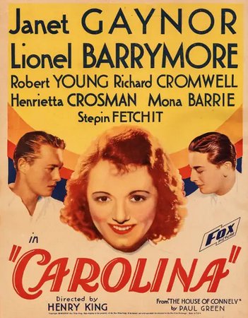 Carolina, Janet Gaynor,Lionel Barrymore,Robert Young,Richard Cromwell,Henrietta Crosman,Mona Barrie,Stepin Fetchit,Russell Simpson,Ronnie Cosbey,John Cosbey