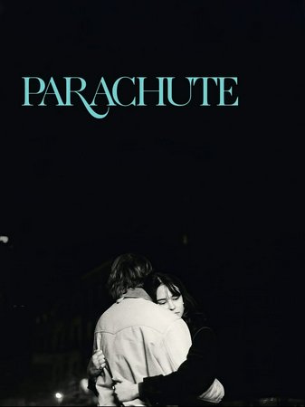 Parachute, Courtney Eaton,Thomas Mann,Dave Bautista,Kid Cudi,Francesca Reale,Gina Rodriguez,Joel McHale,Kathryn Gallagher,Jennifer Westfeldt,Owen Thiele