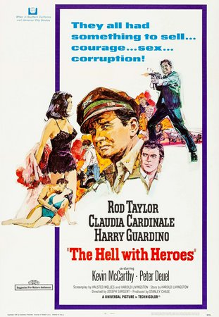 PIEKŁO Z BOHATERAMI, Rod Taylor, Claudia Cardinale, Harry Guardino, Kevin McCarthy, Peter Deuel, William Marshall, Don Knight, Michael Shillo, Robert Yuro, Lew Brown