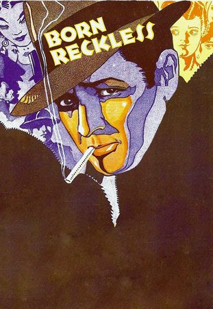 Born Reckless, Edmund Lowe,Catherine Dale Owen,Lee Tracy,Marguerite Churchill,Warren Hymer,William Harrigan,Frank Albertson,Eddie Gribbon,Paul Page,Ben Bard