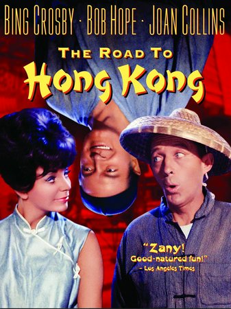 DROGA DO HONG KONGU, Bing Crosby, Bob Hope, Joan Collins, Robert Morley, Felix Aylmer, Dorothy Lamour, Walter Gotell, Roger Delgado, Peter Madden, Alan Gifford