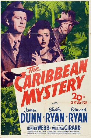 The Caribbean Mystery, James Dunn,Sheila Ryan,Edward Ryan,Reed Hadley,Jackie Paley,Roy Roberts,Richard Shaw,Daral Hudson,William Forrest,Roy Gordon