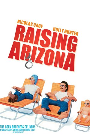 ARIZONA JUNIOR , Nicolas Cage, Holly Hunter, Trey Wilson, John Goodman, William Forsythe, Randall 