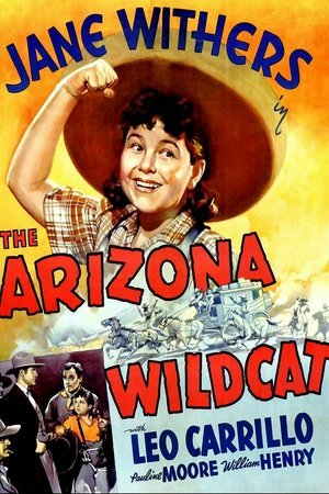 The Arizona Wildcat, Jane Withers,Leo Carrillo,Pauline Moore,Henry Wilcoxon,William Henry,Douglas Fowley,Etienne Girardot,Harry Woods,Rosita Harlan,Irving Bacon