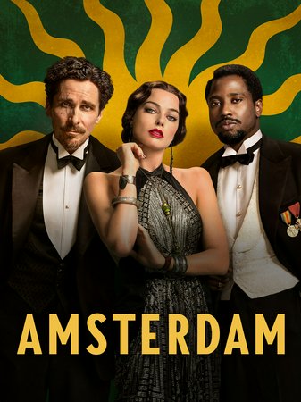 Amsterdam, Christian Bale,Margot Robbie,John David Washington,Alessandro Nivola,Andrea Riseborough,Anya Taylor-Joy,Chris Rock,Matthias Schoenaerts,Michael Shannon,Mike Myers
